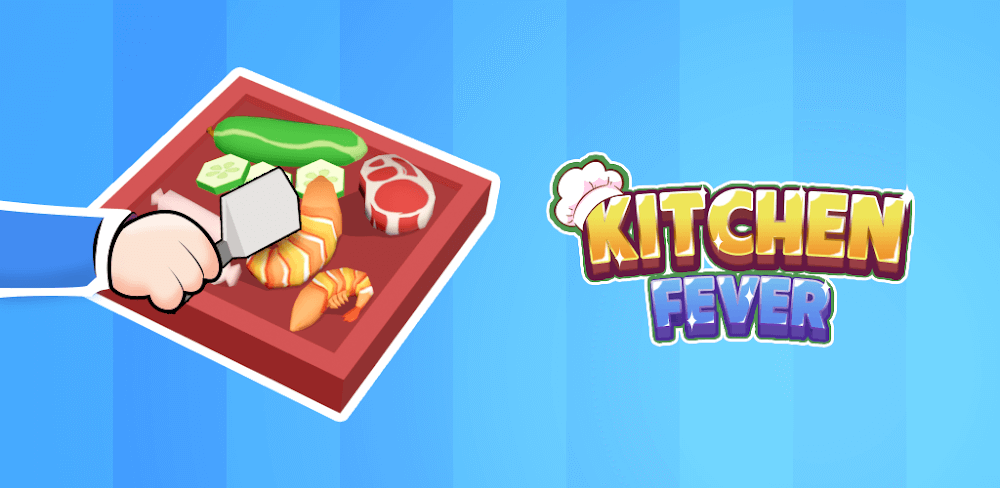 Cover Image of Kitchen Fever v2.3.13 MOD APK (Unlimited Money, VIP Enabled)